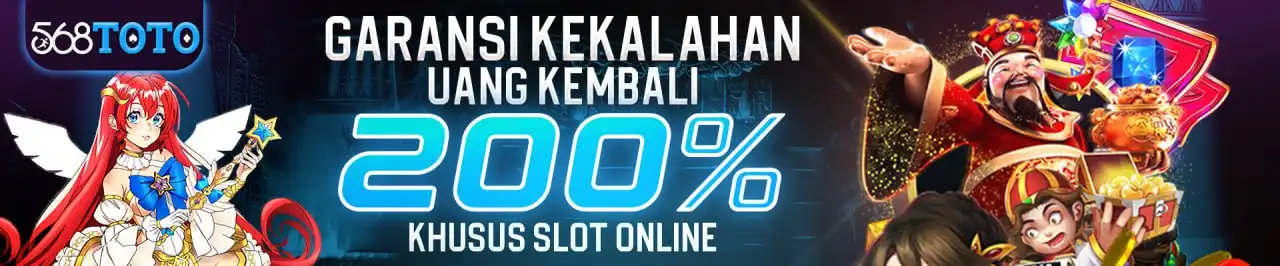 568TOTO 🎰 Bonus Tebus Langsung Cashback 200% Slot Online